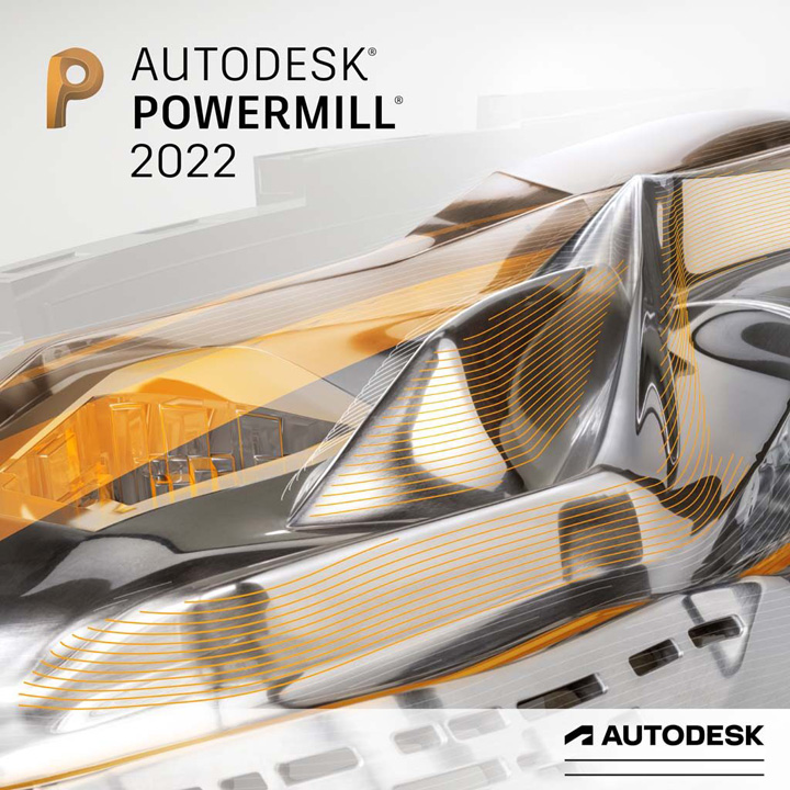 PowerMill 2022 PowerMill 2022